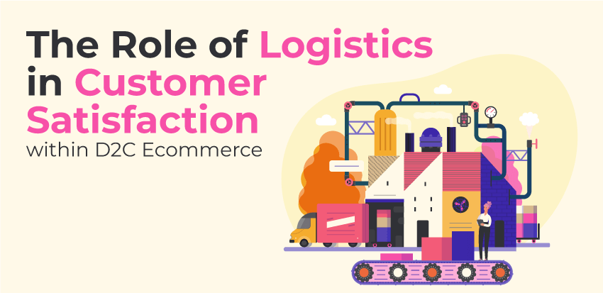D2C ecommerce logistics