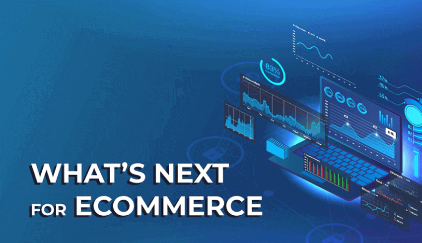 ecommerce trends and evolution