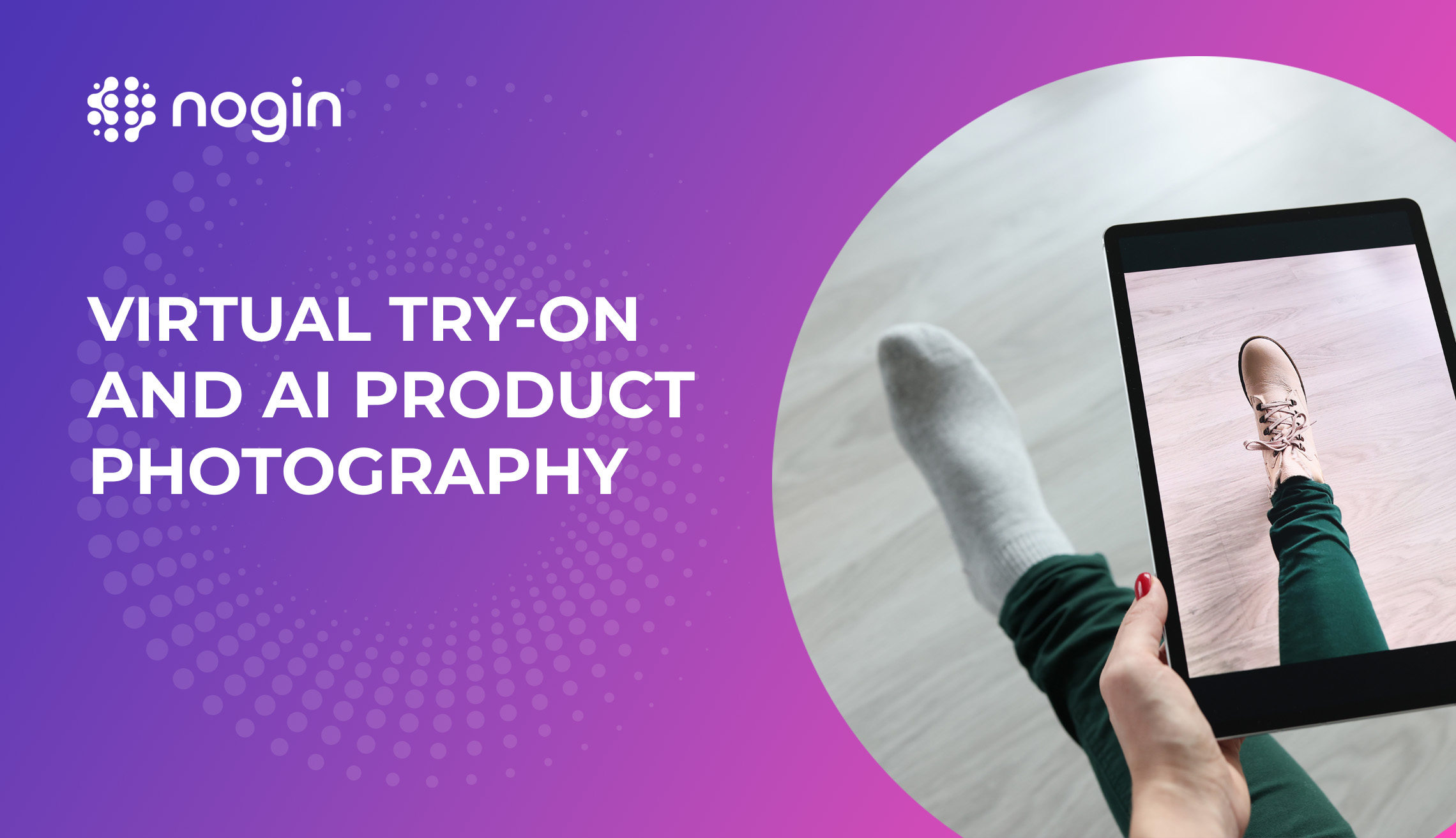 Virtual Try On and AI Product Photography